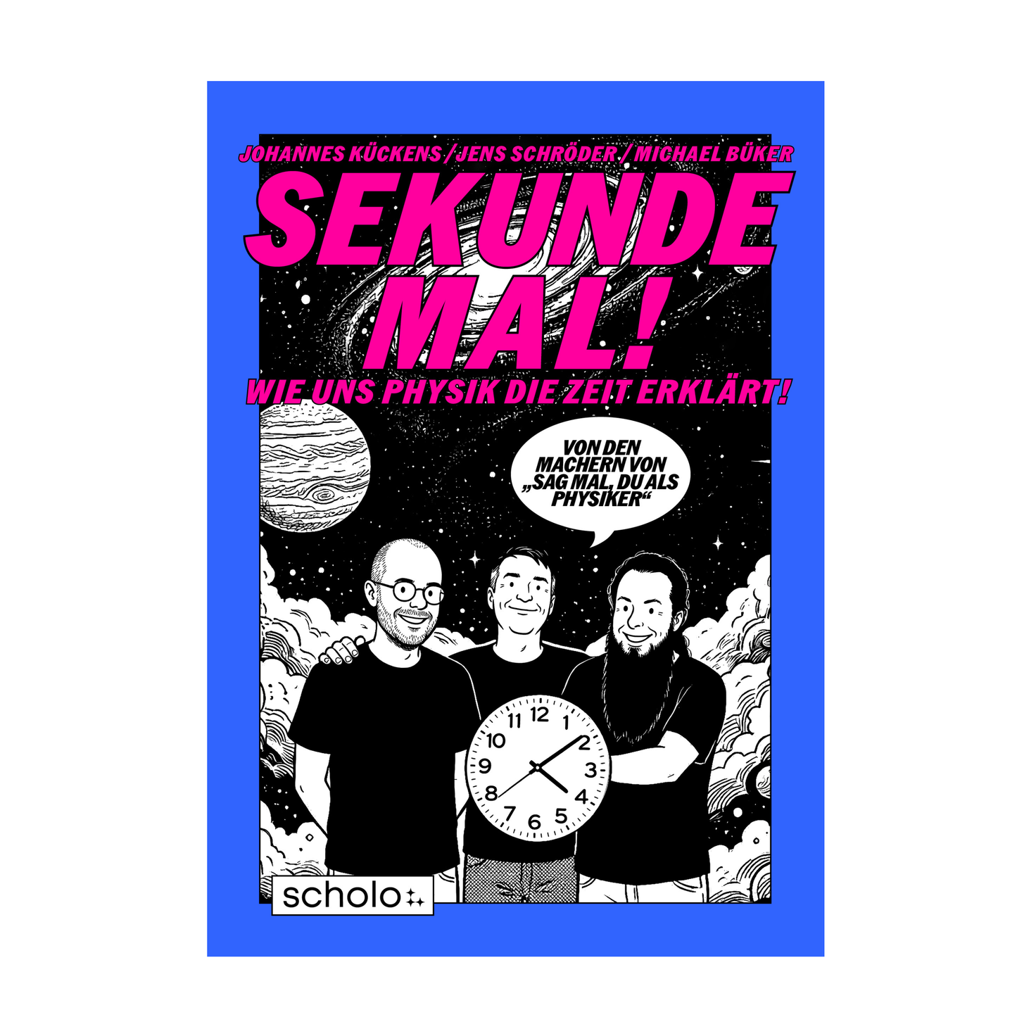 Sekunde mal - Wie uns Physik die Zeit erklärt